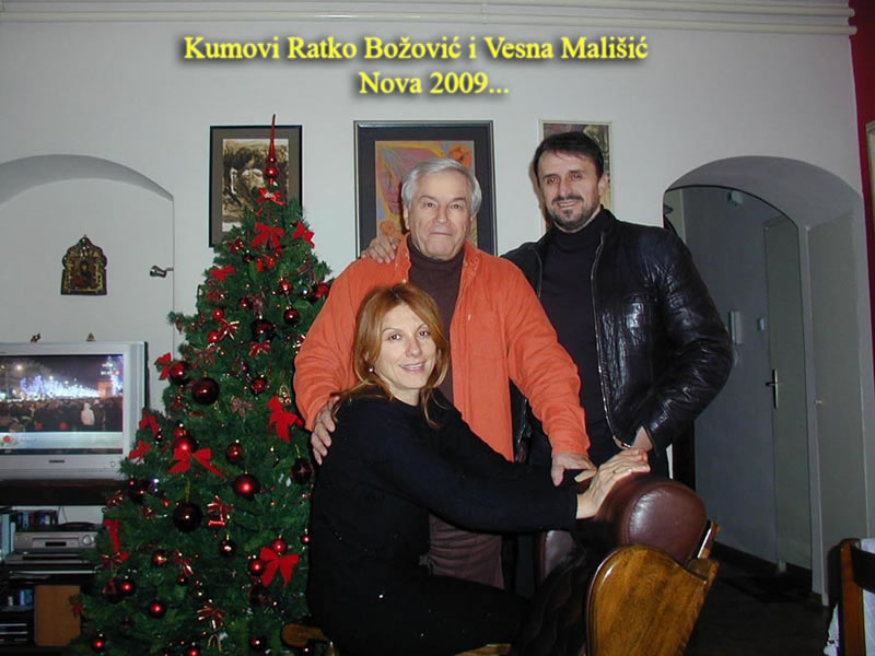 Kumovi Ratko Božović i Vesna Mališić, Nova 2009...