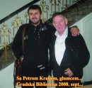 Sa Petrom Kraljem , glumcem... Gradska Biblioteka 2008. sept...